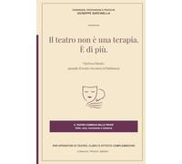 Il teatro non è una terapia. È di piu: visoVoceMente, quando il teatro incontra il Parkinson (Parkinson. Professioni e Pratiche)