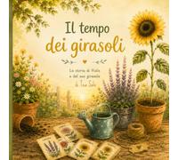 Il tempo dei girasoli