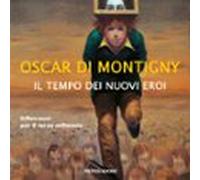 Il Tempo Dei Nuovi Eroi (audiolibro)