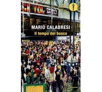 Il tempo del bosco (Oscar absolute)