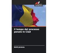 Il tempo del processo penale in Ciad