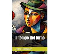 Il tempo del turno