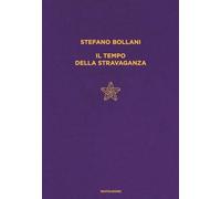 Il tempo della stravaganza (Vivavoce)