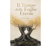 Il tempo delle foglie eterne