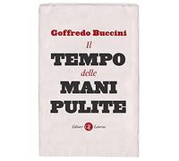Il tempo delle Mani pulite (I Robinson. Letture)