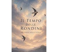 Il tempo delle rondini