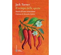 Il tempo delle spezie. Storia di una tentazione (Andante)
