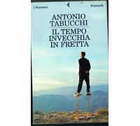 Il tempo invecchia in fretta (Universale economica)