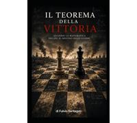 IL TEOREMA DELLA VITTORIA: QUANDO LA MATEMATICA DECIDE IL DESTINO DELLE GUERRE