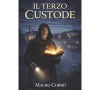 IL TERZO CUSTODE (I Custodi del Doge)