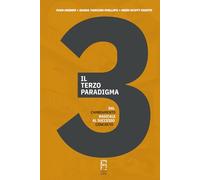 Il terzo paradigma: dal cambiamento radicale al successo concreto (Punto Linea Connect)