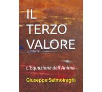 IL TERZO VALORE: L’Equazione dell’Anima (Il Ciclo dell'Entanglement)