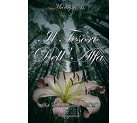 Il Tesoro dell'Alfa: Un Soft Erotic Romance, MM, Omegaverse (Le Cronache Del Marchio)