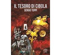 Il tesoro di Cibola (Vol.) (Sergio Toppi)