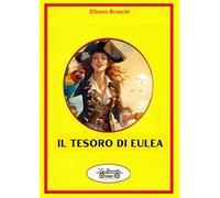 Il tesoro di Eulea (Gialli & thriller)