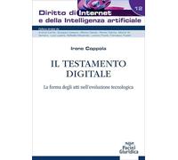 Il testamento digitale. La forma degli atti nell'evoluzione tecnologica