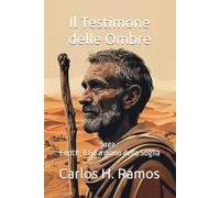Il Testimone delle Ombre: Saga : " Enoch, il Guardiano della Soglia " (Enoch, el Guardián del Umbral)