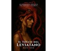 Il Tocco del Leviatano: Un Romance Erotico tra Potere e Segreti