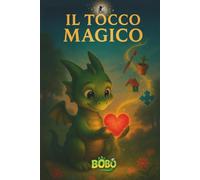 Il tocco magico (Le Avventure di Bobo)