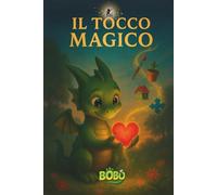 Il tocco magico (Le Avventure di Bobo)