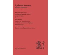 Il tofu non ha sapore (Quaderni di poesia)