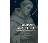 IL TOMISMO ANALITICO: ALCUNI PERCORSI DI LETTURA