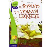 Il topino che voleva leggere (L' albero dei libri)