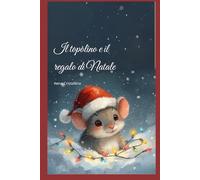 Il topolino e il regalo di Natale