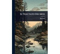 Il Tractato Dei Mesi