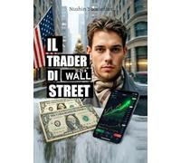 IL TRADER DI WALL STREET: il Karma non dorme mai