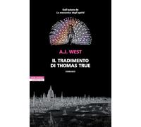 Il tradimento di Thomas True (I narratori delle tavole)