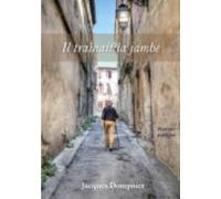 Il Traînait La Jambe (ebook)