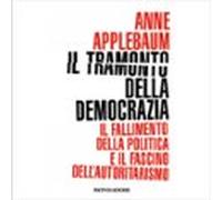Il Tramonto Della Democrazia (audiolibro)