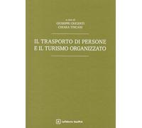 Il trasporto di persone e il turismo organizzato