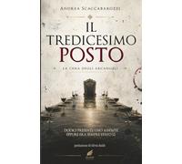 IL TREDICESIMO POSTO: La cena degli Arcangeli