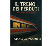 Il treno dei perduti