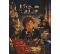 Il Tribunale della Fantasia: Le avventure del piccolo avvocato Rebus