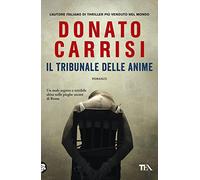 Il tribunale delle anime. La trilogia di Marcus (I Grandi TEA)