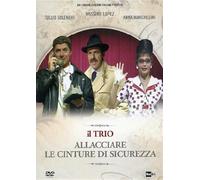 Il Trio - Allacciare Le Cinture Di Sicurezza