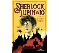 Il trio della Dama Nera (Il battello a vapore. Sherlock, Lupin & io)