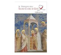 IL TRIONFO DEL SACRO CUORE DI GESU': FEBBRAIO 2026