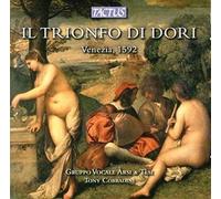 Corradini, Toni; Gruppo Vocale Arsi & Tesi – Il Trionfo Di Dori