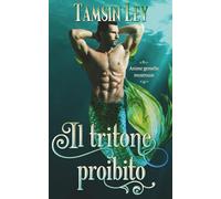 Il tritone proibito: 2 (Anime gemelle mostruose)