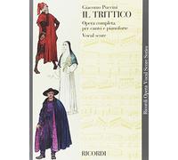 Il Trittico The Triptych: Opera Vocal Score Series