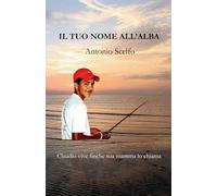 IL TUO NOME ALL'ALBA: Claudio vive finchè sua madre lo chiama