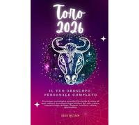 Il Tuo Oroscopo Personale Completo Toro 2026: Previsione Astrologica Mensile Previsione Letture Di Ogni Zodiaco Astrologia Segni Stellari Del Sole: ... Denaro, Finanze,: 3 (Risveglio Celeste 2026)