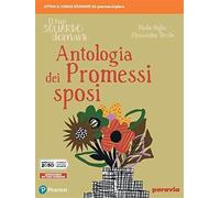 Il tuo sguardo domani. Antologia dei Promessi sposi. Per le Scuole superiori. Con e-book. Con espansione online
