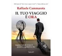 Il Tuo Viaggio È Ora (ebook)