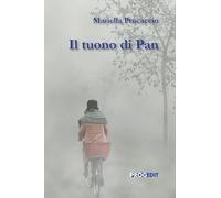 Il tuono di Pan (Romanzi e racconti)