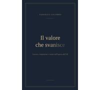 Il Valore che Svanisce: Lavoro, Competenze e Senso nell'epoca dell'AI